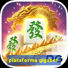 plataforma gigabet